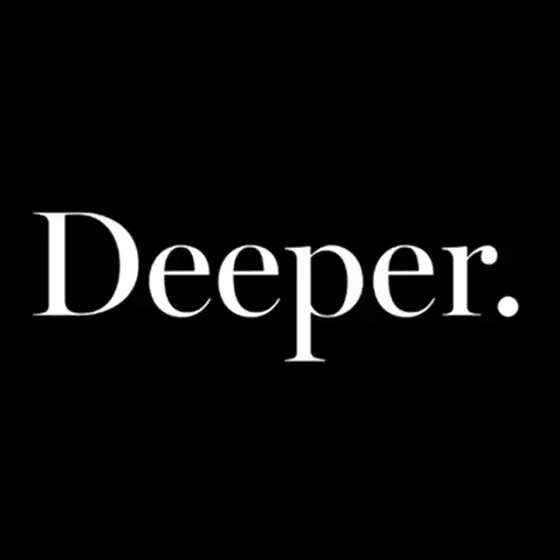 Deeper